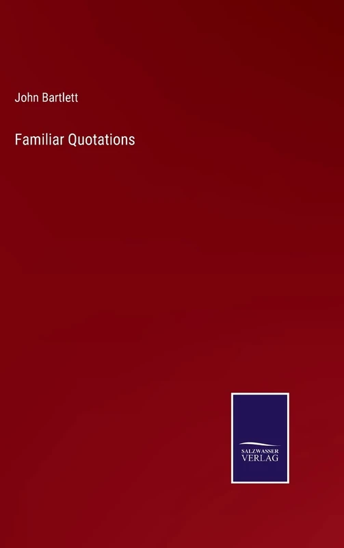 Familiar Quotations