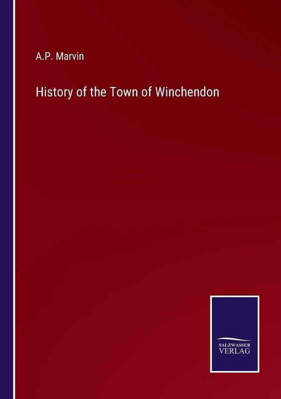 History of the Town of Winchendon