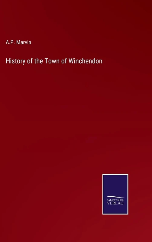 History of the Town of Winchendon
