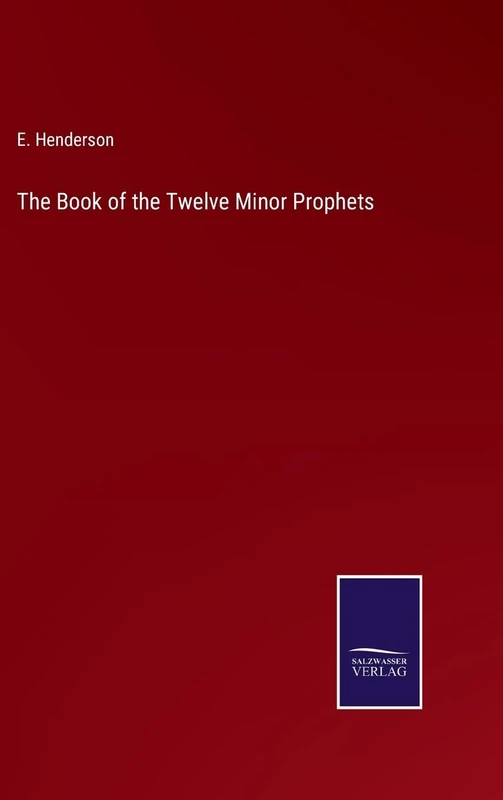 The Book of the Twelve Minor Prophets