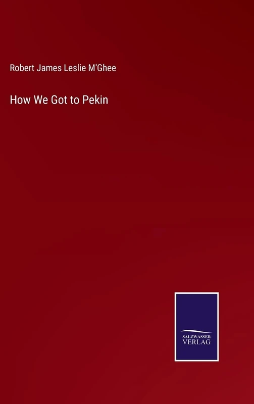 How We Got to Pekin