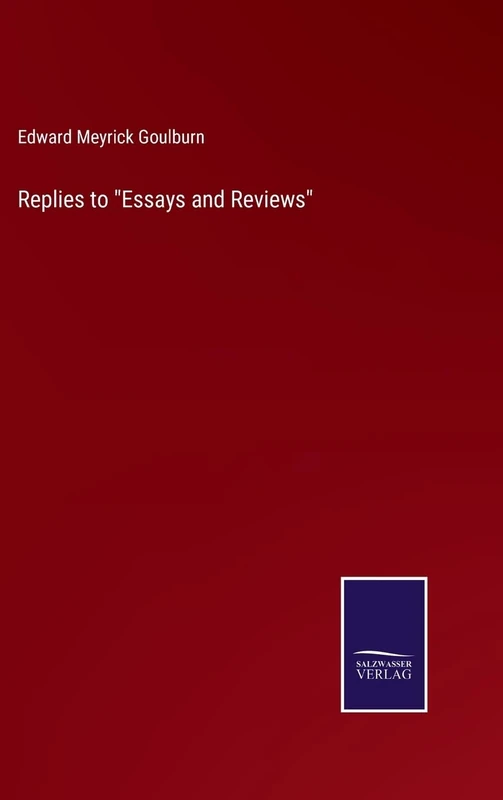 Replies to "Essays and Reviews"