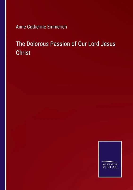 The Dolorous Passion of Our Lord Jesus Christ - Image 1