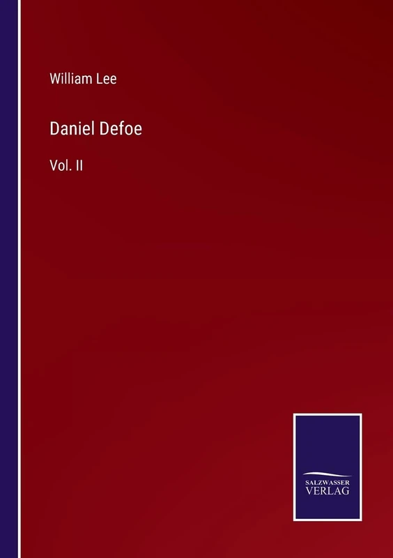 Daniel Defoe: Vol. II