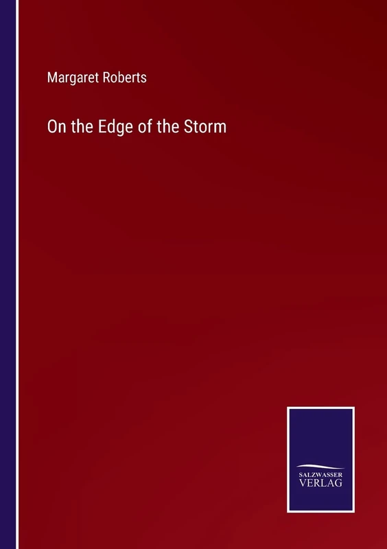 On the Edge of the Storm