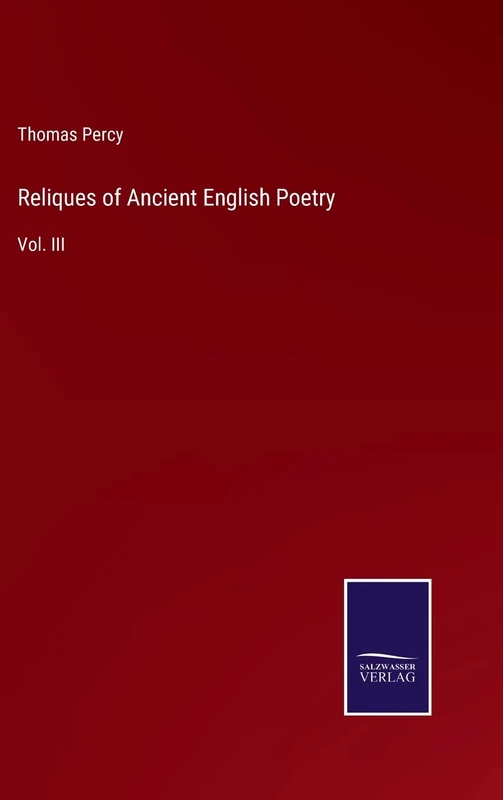 Reliques of Ancient English Poetry: Vol. III