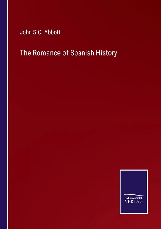 The Romance of Spanish History