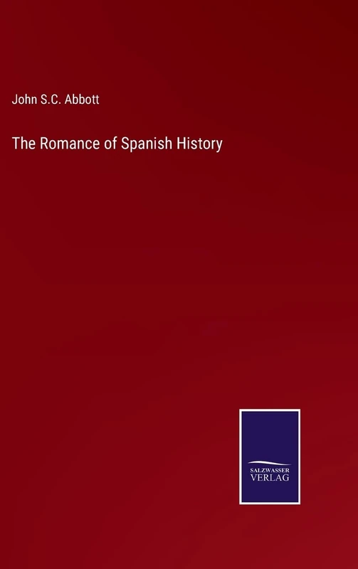 The Romance of Spanish History - Image 1