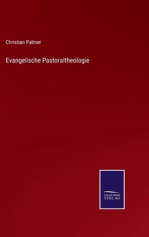 Evangelische Pastoraltheologie