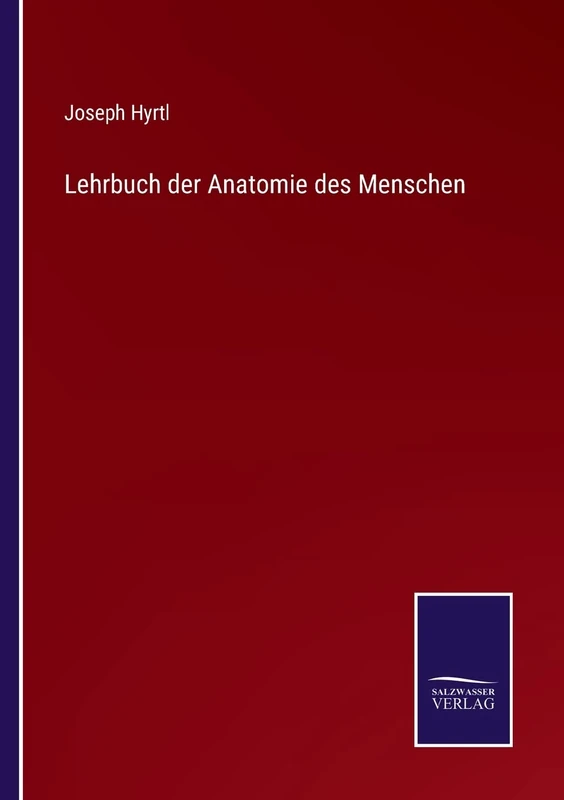 Lehrbuch der Anatomie des Menschen