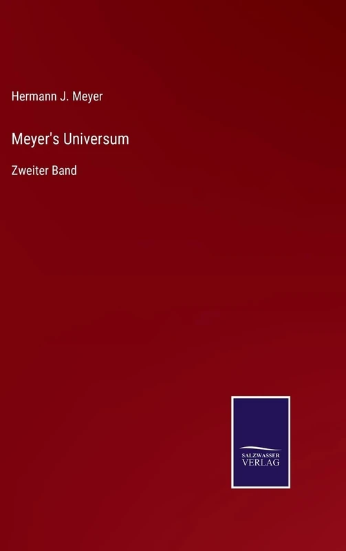 Meyer's Universum: Zweiter Band