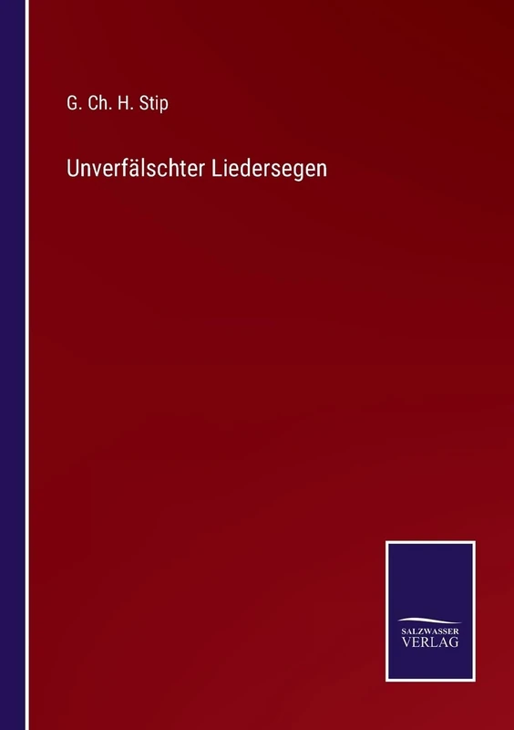 Unverfälschter Liedersegen