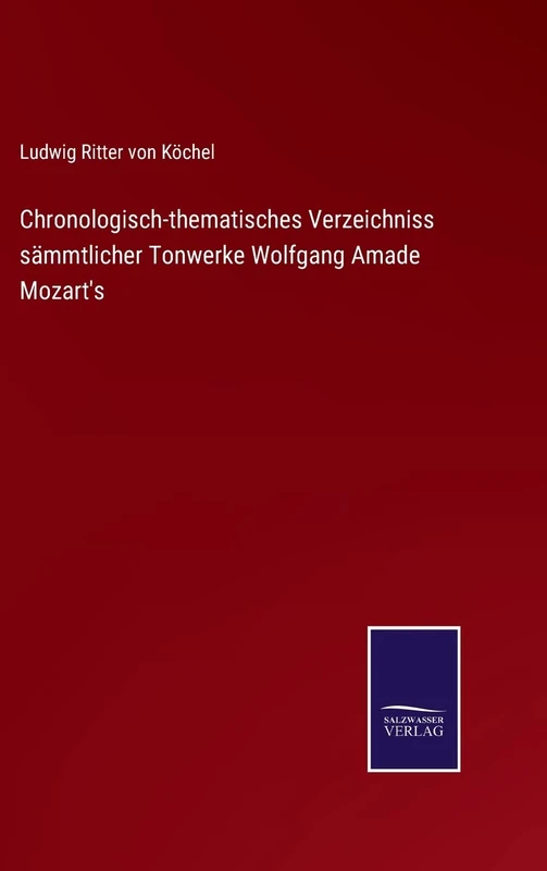 Chronologisch-thematisches Verzeichniss sämmtlicher Tonwerke Wolfgang Amade Mozart's - Image 1