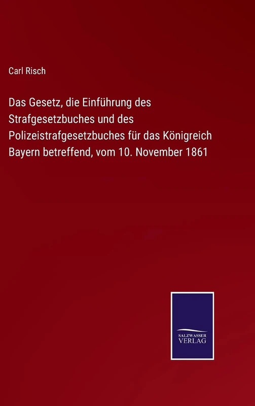 Das Gesetz, die Einführung des Strafgesetzbuches und des Polizeistrafgesetzbuches für das Königreich Bayern betreffend, vom 10. November 1861 - Image 1