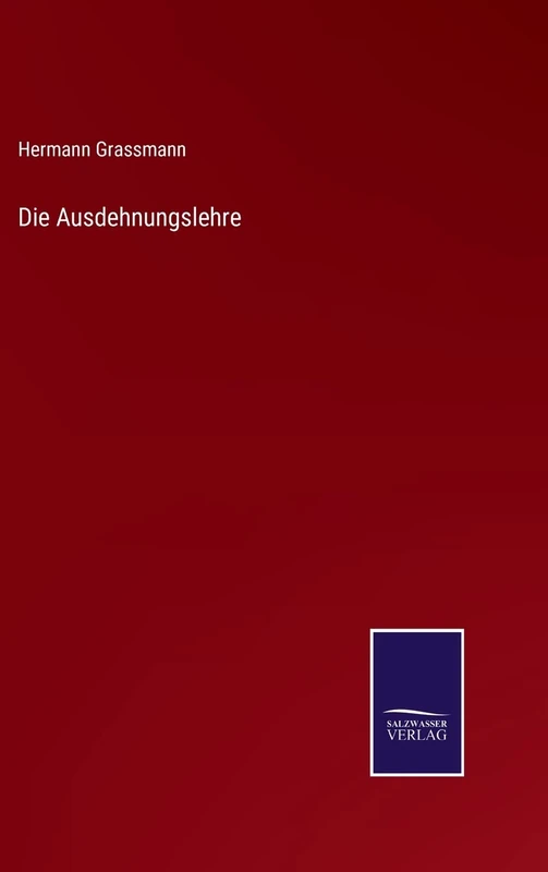 Die Ausdehnungslehre