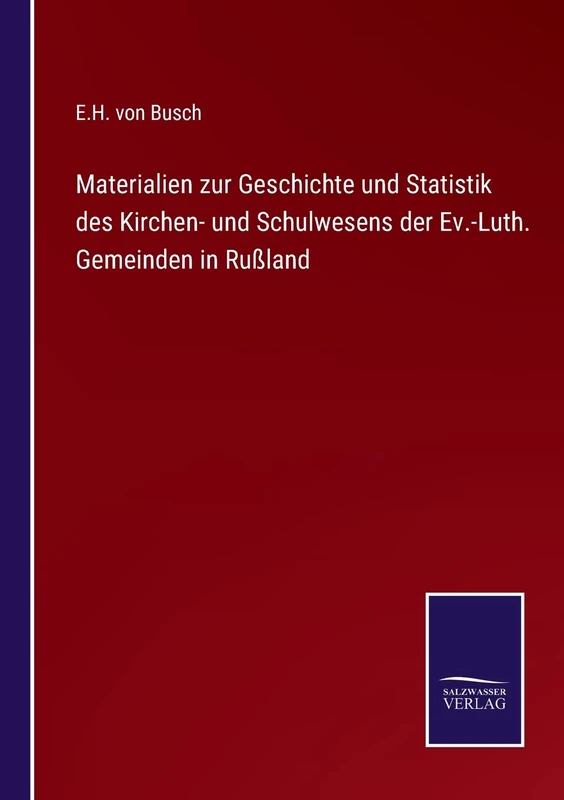 Materialien zur Geschichte und Statistik des Kirchen- und Schulwesens der Ev.-Luth. Gemeinden in Rußland - Image 1