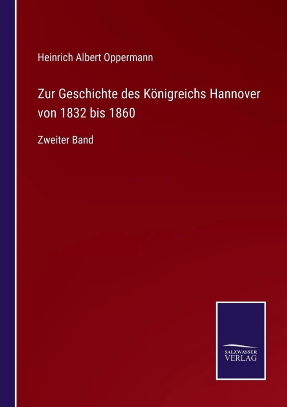 Zur Geschichte des Königreichs Hannover von 1832 bis 1860: Zweiter Band - Image 1
