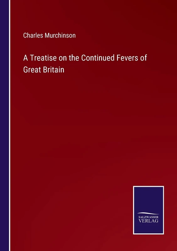 A Treatise on the Continued Fevers of Great Britain - Image 1