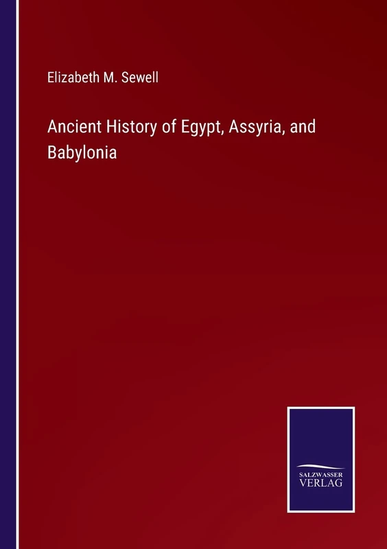 Ancient History of Egypt, Assyria, and Babylonia - Image 1