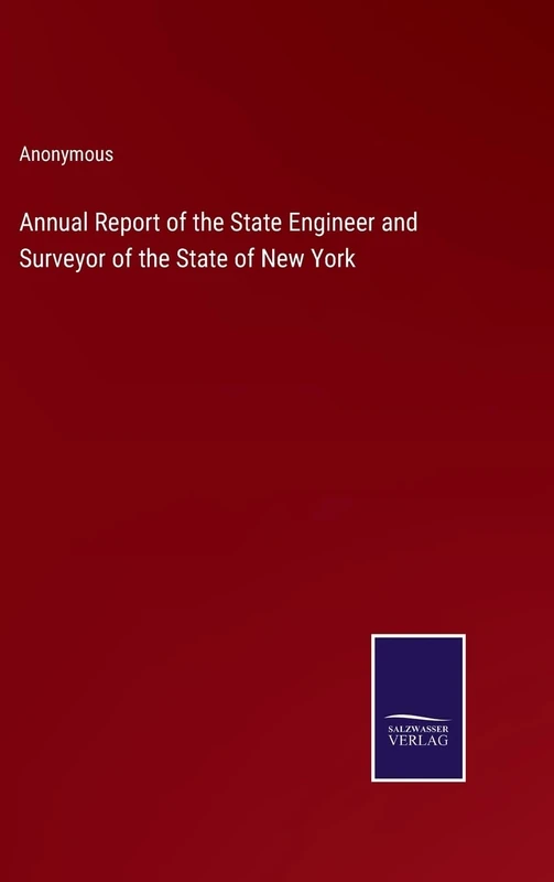 Annual Report of the State Engineer and Surveyor of the State of New York