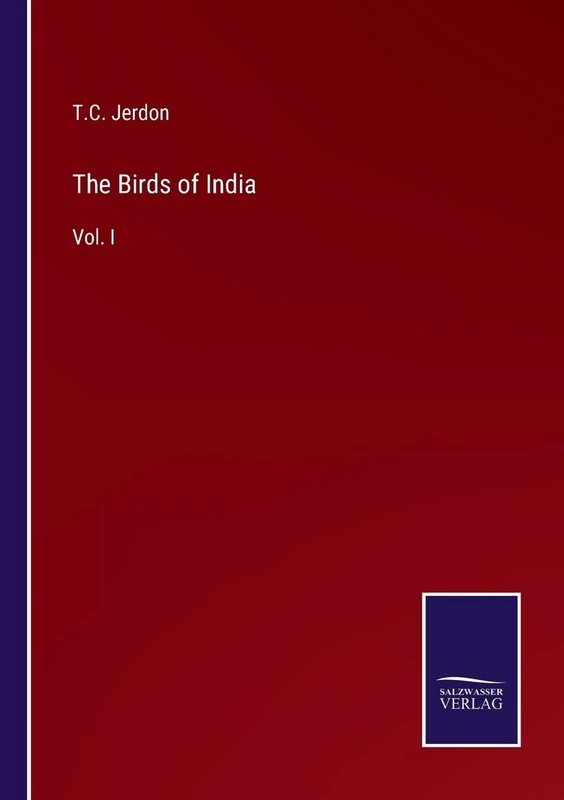 The Birds of India: Vol. I