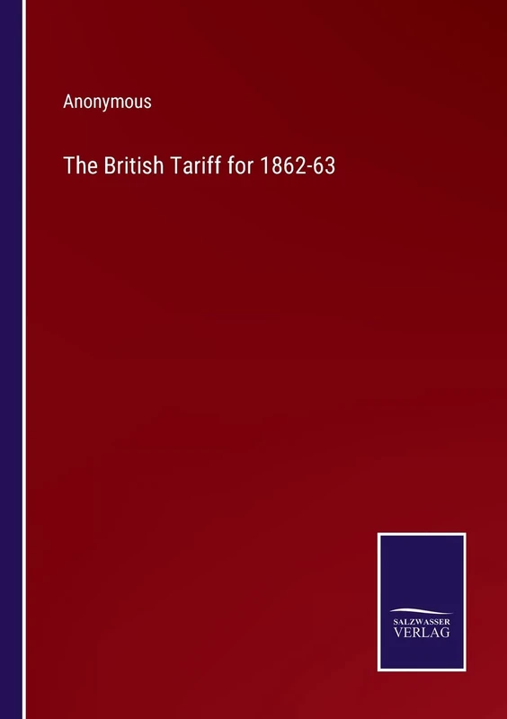 The British Tariff for 1862-63