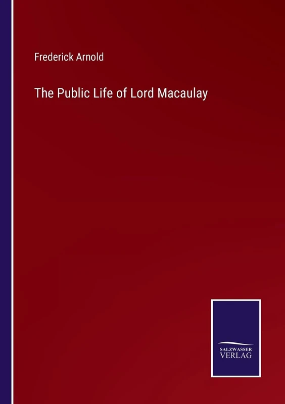 The Public Life of Lord Macaulay - Image 1