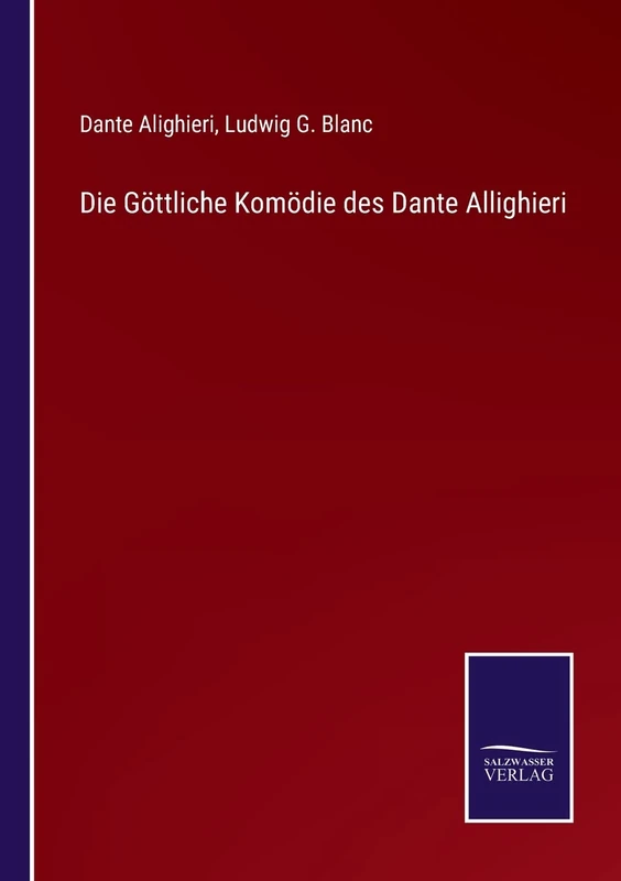 Die Göttliche Komödie des Dante Allighieri