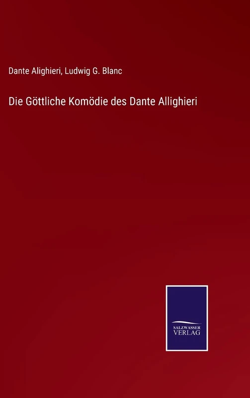 Die Göttliche Komödie des Dante Allighieri