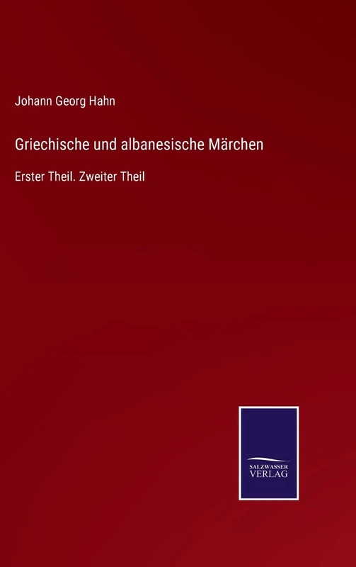 Griechische und albanesische Märchen: Erster Theil. Zweiter Theil - Image 1