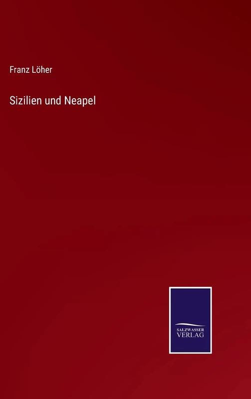 Sizilien und Neapel