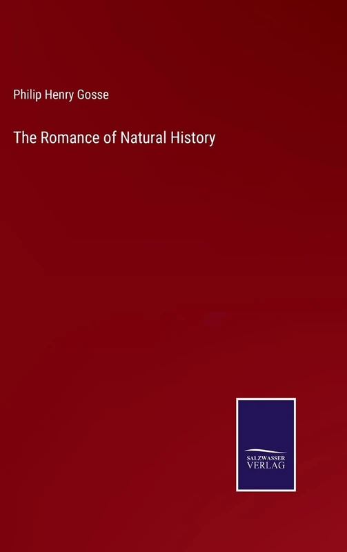 The Romance of Natural History