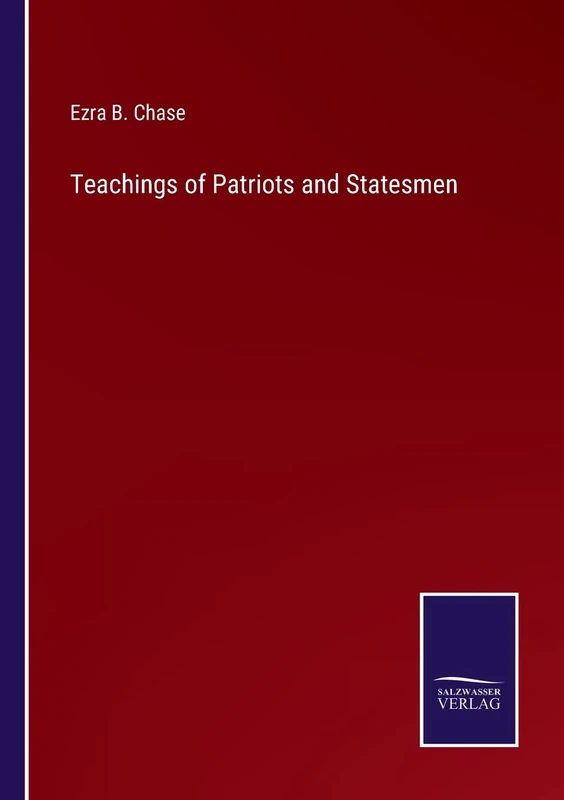 Teachings of Patriots and Statesmen