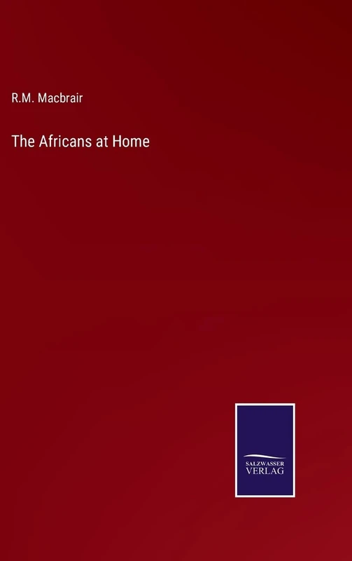 The Africans at Home