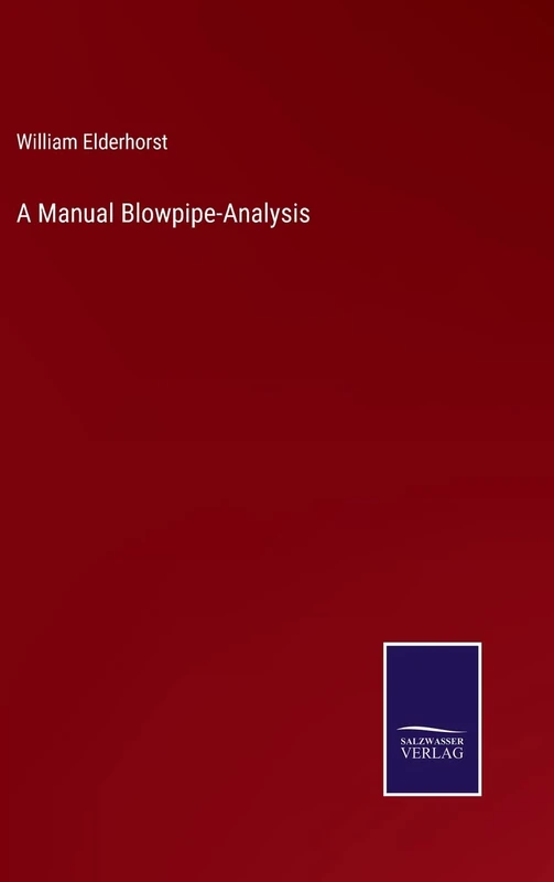 A Manual Blowpipe-Analysis