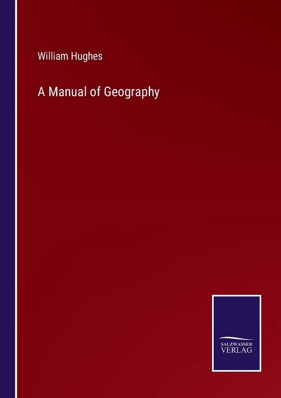 A Manual of Geography