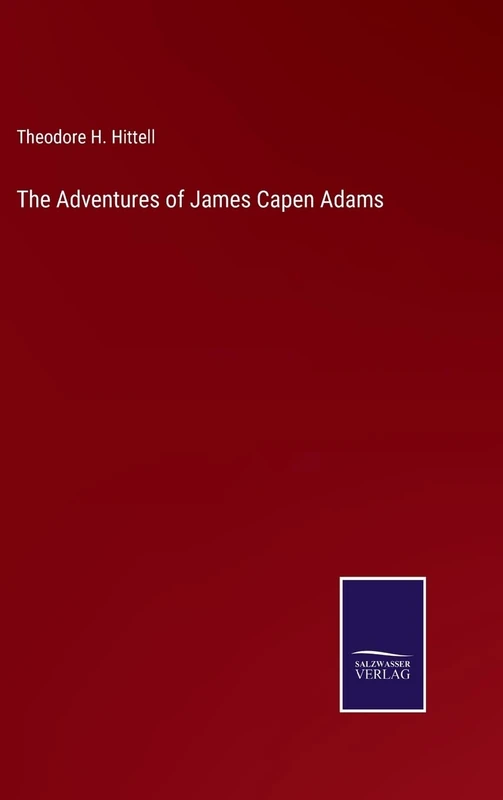 The Adventures of James Capen Adams