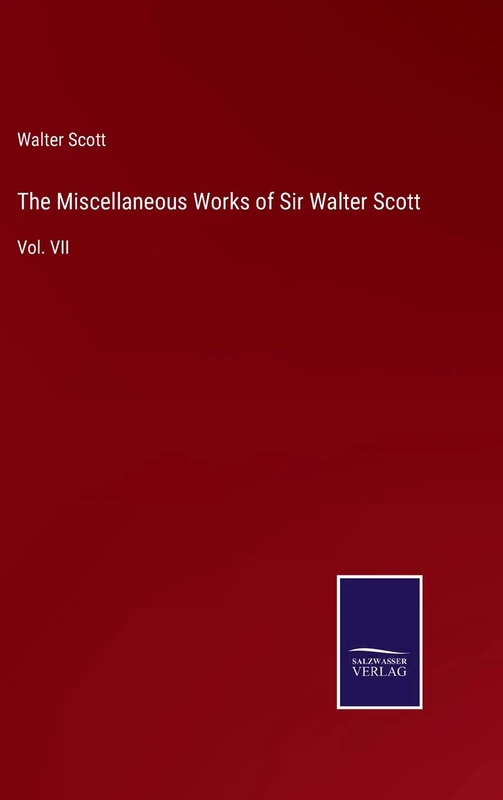 The Miscellaneous Works of Sir Walter Scott: Vol. VII - Image 1
