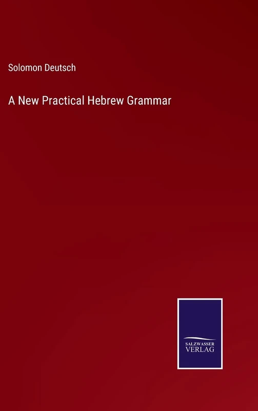 A New Practical Hebrew Grammar