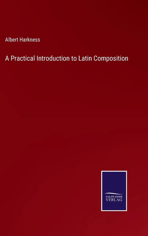 A Practical Introduction to Latin Composition