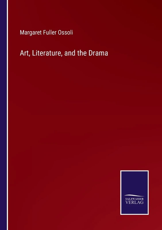 Art, Literature, and the Drama