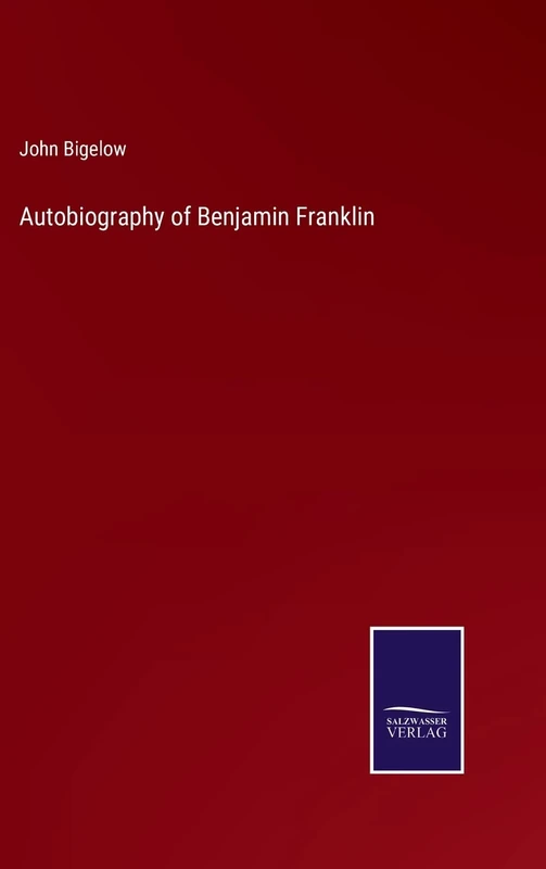 Autobiography of Benjamin Franklin