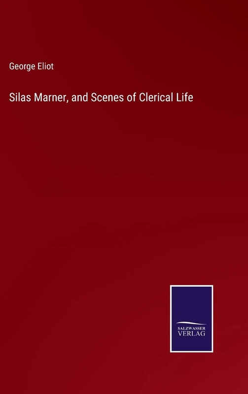 Silas Marner, and Scenes of Clerical Life - Image 1