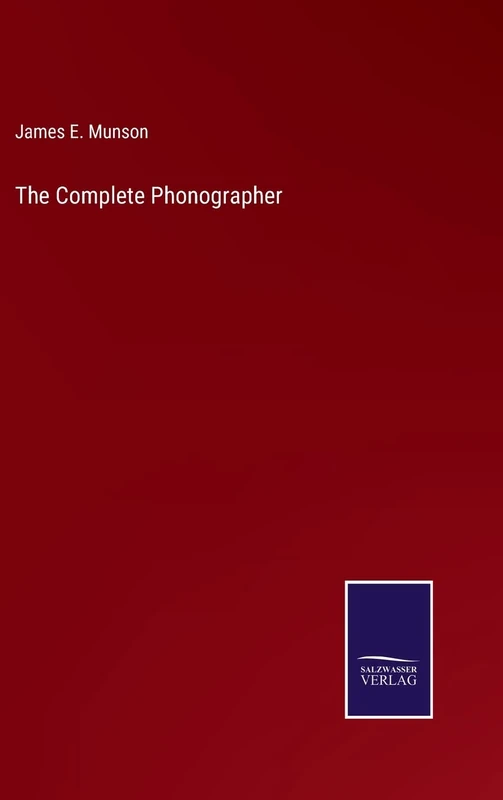 The Complete Phonographer