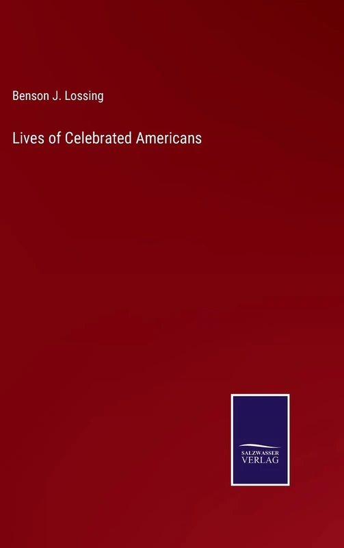 Lives of Celebrated Americans