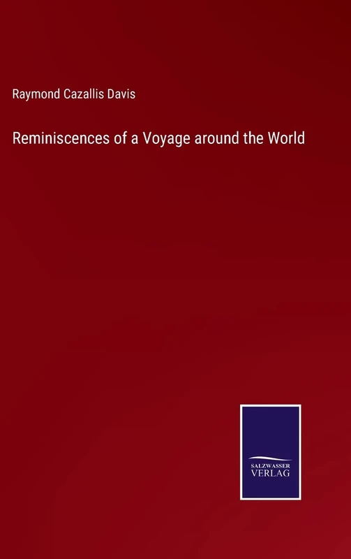 Reminiscences of a Voyage around the World