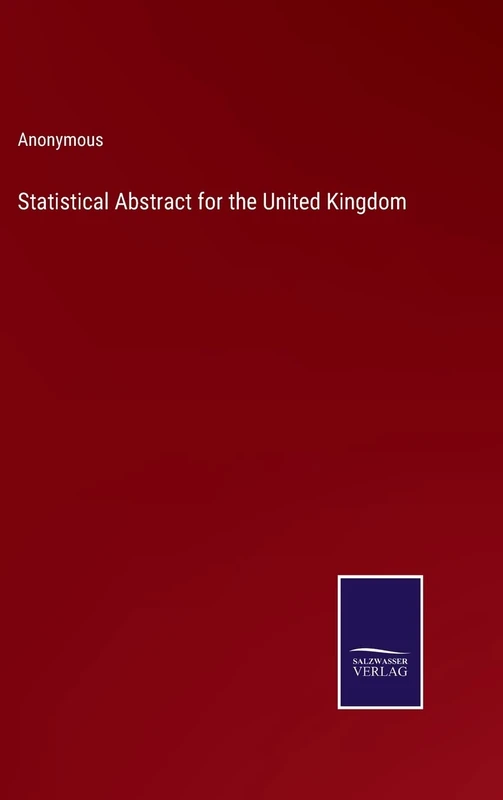 Statistical Abstract for the United Kingdom