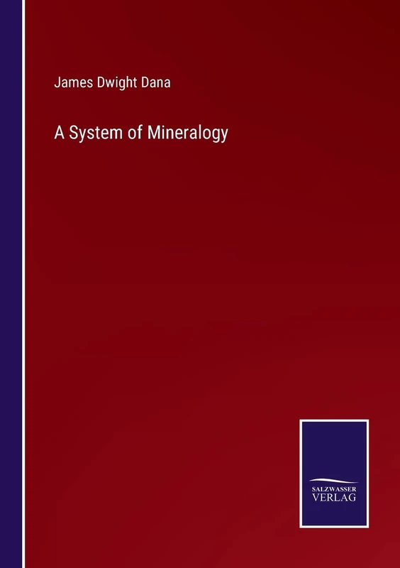 A System of Mineralogy