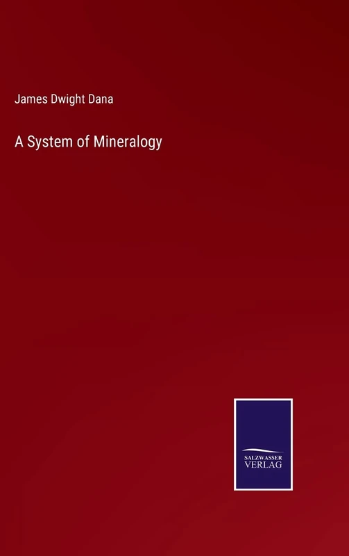 A System of Mineralogy