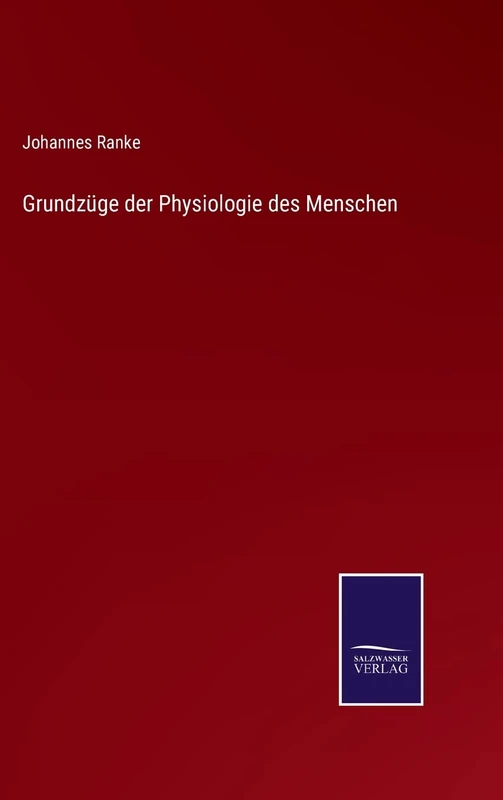 Grundzüge der Physiologie des Menschen